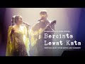 Donne maula  yura yunita  bercinta lewat kata live from pertunjukan tutur batin