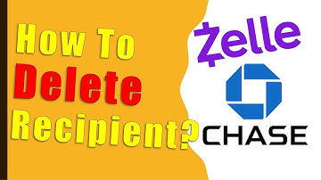 Chase: How to delete Zelle recipient?