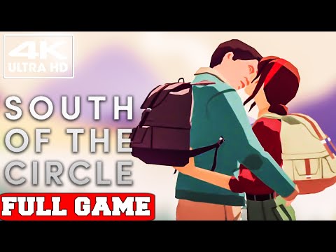 South of the Circle FULL GAME Gameplay Walkthrough No Commentary (PC) - YouTube