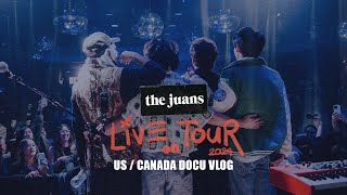 The Juans Live in US/CANADA FULL DOCU VLOG [JUANSHAPPENING]