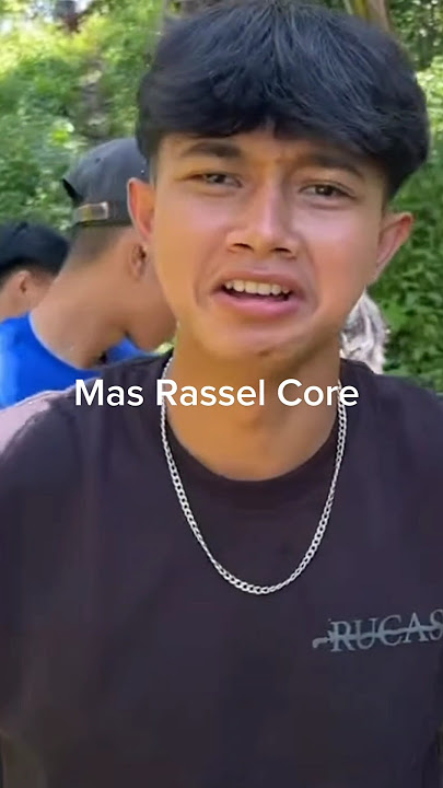 MAS RASSEL CORE 😭😆 #core #subscribe #beranda #gwsmfamily #masrasel #gsky