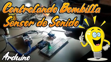 Encender una bombilla con aplauso Arduino