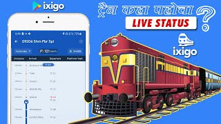 How To Check Live Status of Train | Train Running Status | ट्रेन की वर्तमान स्थति जानिए | IXIGO APP screenshot 5