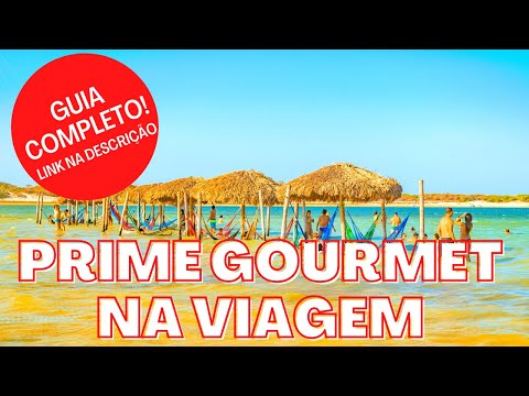 Como usar Prime Gourmet na viagem e economizar - Dá para viajar