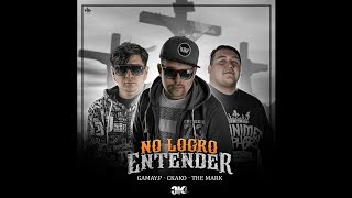 Video thumbnail of "Ckako Ft. Gamay P. & The Mark - No Logro Entender"