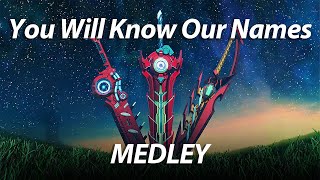 You Will Know Our Names - Medley (ALL VERSIONS)