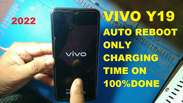 Vivo Y19 Auto Reboot Solution 100% Done! & Vivo Y19 Only Charging Time ON !