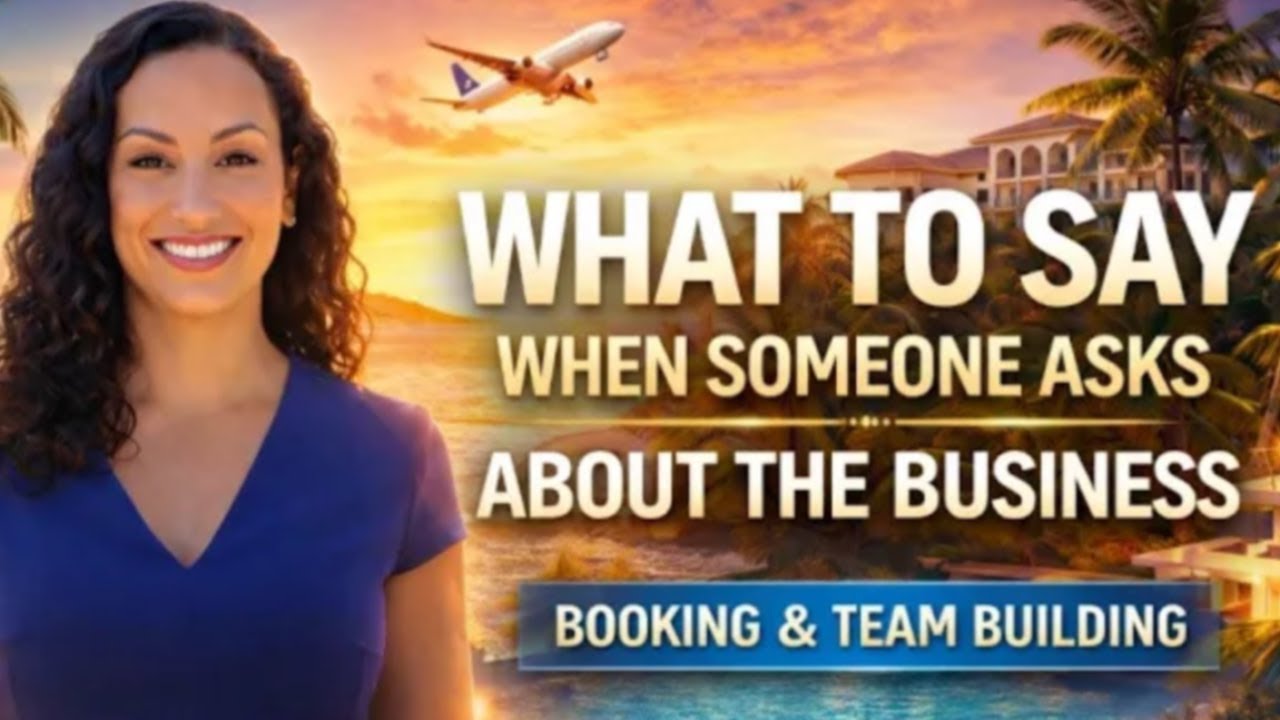 What To Say When Someone Asks About Your Travel Business | LIVE REPLAY