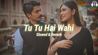 Tu Tu Hai Wahi -Slowed \u0026 Reverb | Kishore Kumar | Asha Bhosle | Tu Tu Hai Wahi Dil Ne Jise Apna Kaha