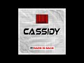 Cassidy  barz is back prod 5ickness