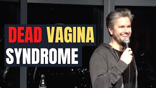 Dead Vagina Syndrome | Fredrik Andersson standup