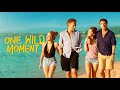 One Wild Moment Official Trailer One Wild Moment Official Trailer