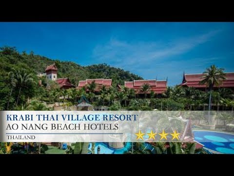 Krabi Thai Village Resort - Ao Nang Beach Hotels, Thailand