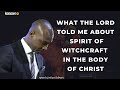 (TIMELY MESSAGE 🔥🔥🔥) THE SPIRIT OF WITCHCRAFT IN THE BODY OF CHRIST - Apostle Joshua Selman