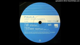 Paula - Jimmy (Radio Edit) / (MJ Lan Remix)