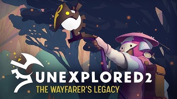 Unexplored 2: The Wayfarer