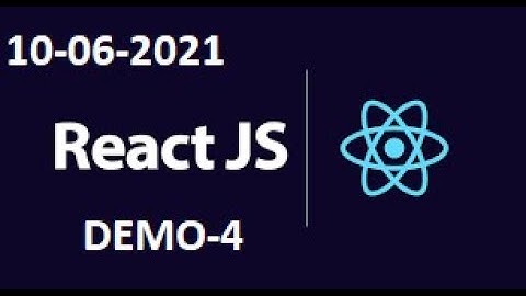 REACT JS DEMO ON ZOOM on 10-06-2021