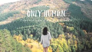Trademark - Only Human (Tiesto & Don Diablo x Codeko)