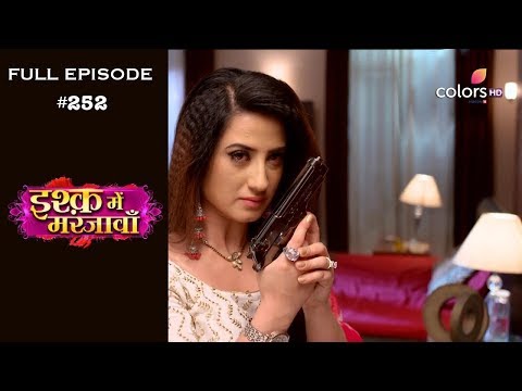 Ishq Mein Marjawan - Full Episode 252 - With English Subtitles