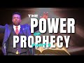THE POWER OF PROPHECY PART 3