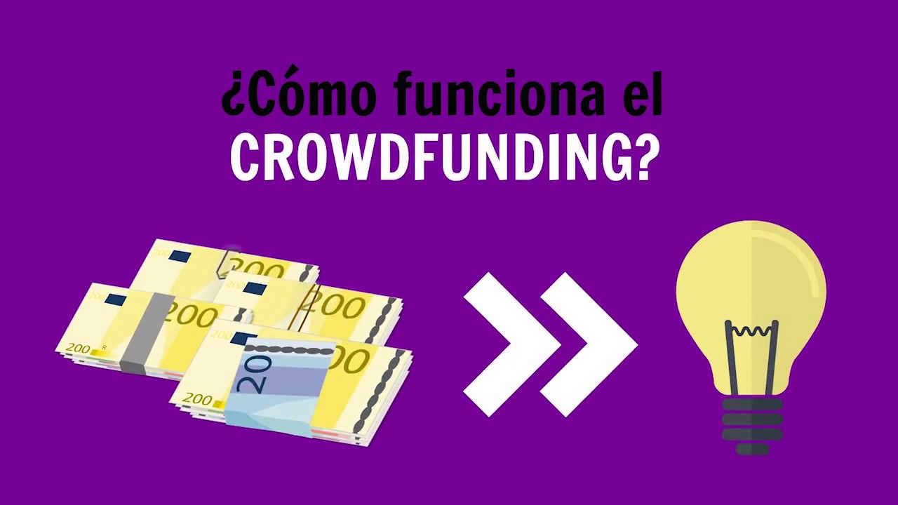 ¿Cómo funciona el crowdfunding? YouTube