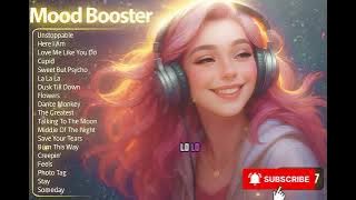 Mood Booster 🌻Best Songs You Will Feel Happy and Positive After Listening To It (Immediate Effect)