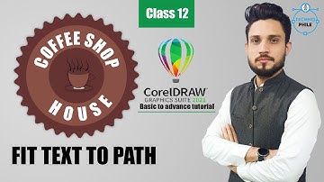 CorelDraw 2021 fit text to path | Class # 12 | Free Training in Urdu | coreldraw2021