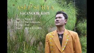 ASEP SURYA - SACANGKIR KOPI - ALBUM 1 (Official Music Video)