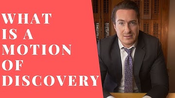What is a Motion of Discovery? | Real Lawyer Explains