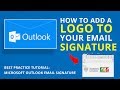 HOW TO ADD A LOGO TO YOUR EMAIL SIGNATURE | Microsoft Outlook Tutorial