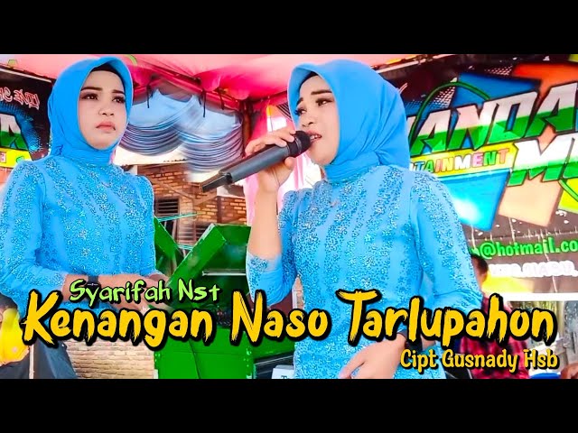 KENANGAN NASO TARLUPAHON  |  SYARIFAH NASUTION  |  LAGU TAPSEL class=