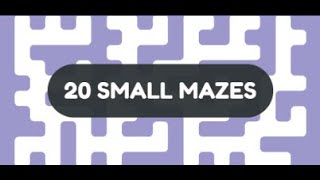 [ 20 Small Mazes ] No commentary gameplay