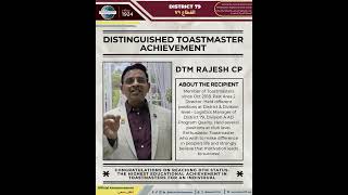 Distinguished Toastmaster Achievement, DTM Rajesh C.P. #education#toastmasters #district79