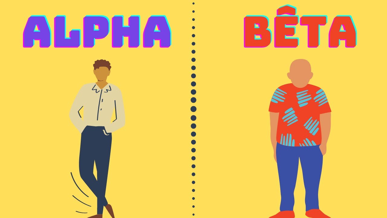 Вот как женщины судят, БЕТА ты или АЛЬФА