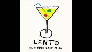 NOVEDADES CARMINHA. Lento chords