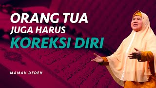 [FULL] Orang Tua Juga Harus Koreksi Diri | Rumah Mamah Dedeh (15/6/2022)