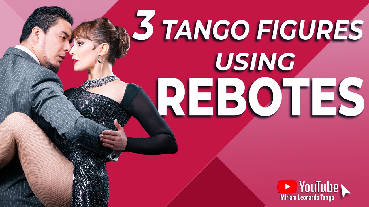 3 Argentine Tango combinations using 
