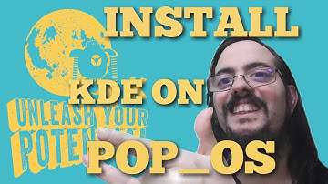 Install KDE on POP_OS