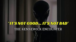 “It's Not Good... It's Not Bad: The Kennewick Encounter” | Paranormal Stories