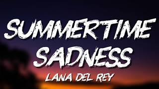 Lana Del Rey - Summertime Sadness (Lyrics)