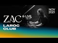 ZAC @ Laroc - 20.11.2021