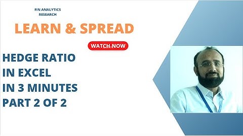13 Hedge Ratio calculation in EXCEL (in 3 MINUTES) Part 2 of 2