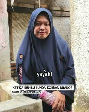 Ketika Ibu-ibu sunda korban drakor