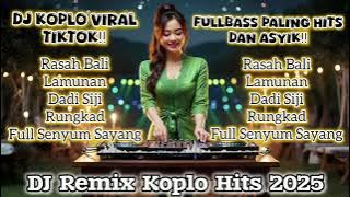 🎶 DJ Koplo Viral TikTok 2025 - Full Bass Paling Asyik Bikin Joget Nonstop! 🔥