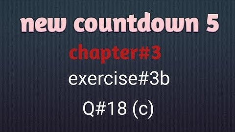 new countdown 5 | ch #3 | ex #3b |  Q#18 (c) | maths with wishy
