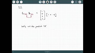 Linear Algebra - Video 32: Matrix Multiplication Example 1