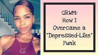 GRWM: Why I Took a Break From Social Media | Overcoming a Funk