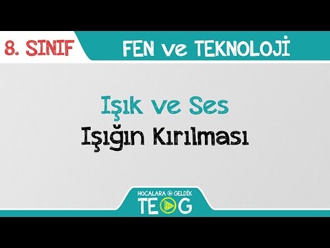 Işık ve Ses - Işığın Kırılması