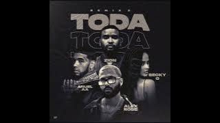 Toda 2 - Anuel AA, Becky G, Zion, Alex Rose (Audio Oficial)