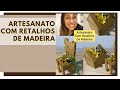 Artesanato com Retalhos de Madeira